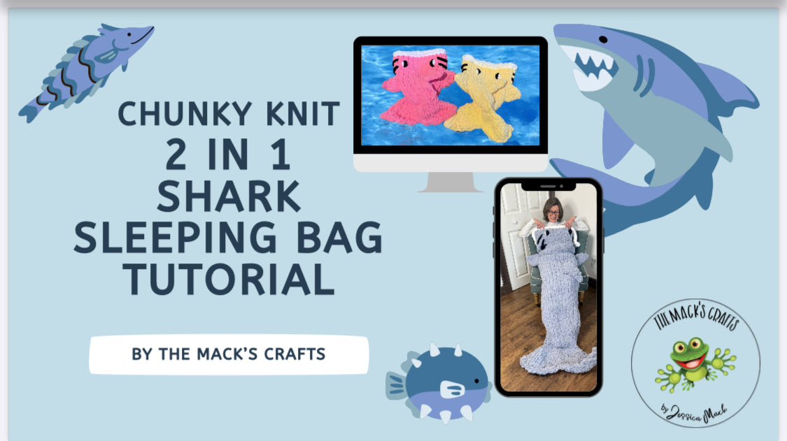 Two-in-One Chunky Shark Sleeping Bag Tutorial – Beginner Friendly Patterns for Kids & Adults